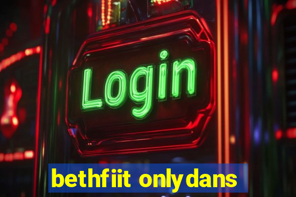 bethfiit onlydans